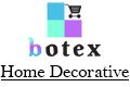 Botex Home Decorative